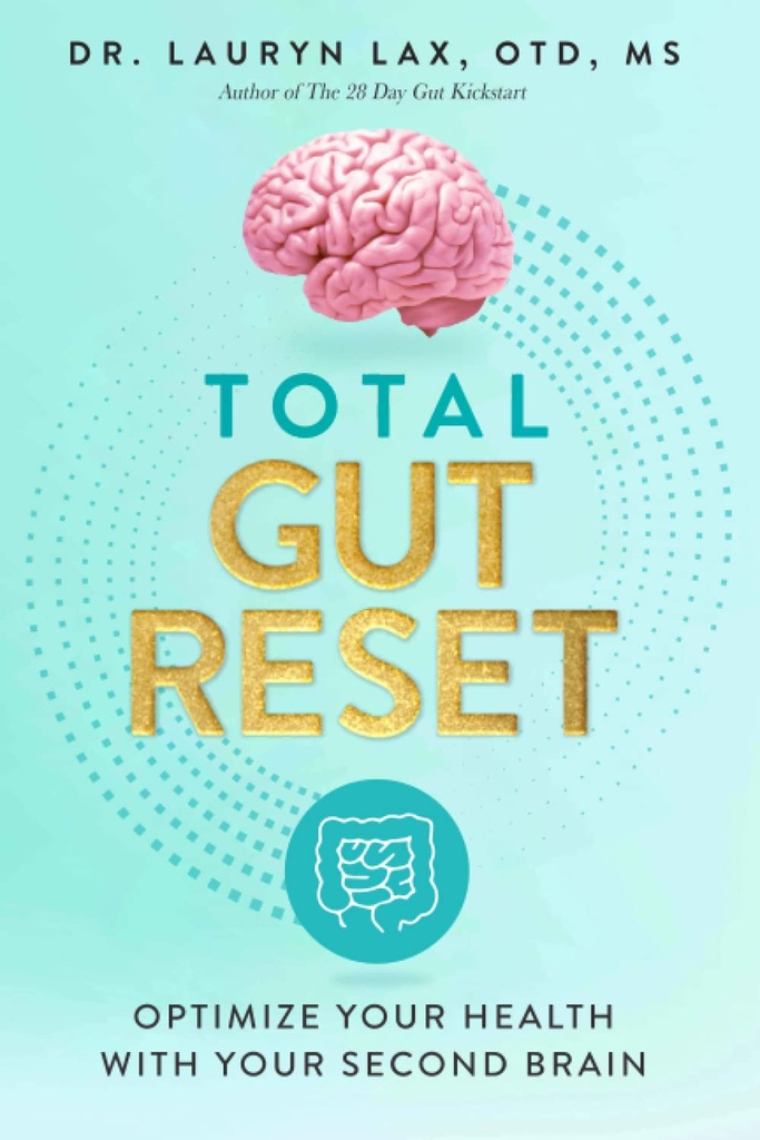 Teljes Gut Reset: Optimalizálja egészségét a második agy