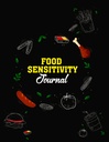 Food Sensitivity Journal: Personal Health Record Diary for IBS, IBD, Food Intolerance, & Allergia, Medication & Supplement Logbook
