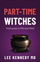 Part- time boszorkányok: Your guide to PMS and PMDD