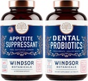 WINDSOR BOTANICALS étvágycsökkentő testsúlycsökkentő és fogászati probiotikumok rossz légzés bundle