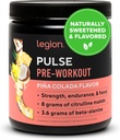 LEGION Pulse Pre Workout - All Natural Nitric Oxide Pretosuring Drink to Boost Energy, Creatine Free, Naturally Sweared, Beta Alanine, Citrulline, Alpha GPC (Pina Colada)