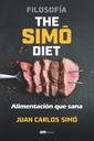 Filosofía The Simó Diet: Alimentación que sana (Spanyol kiadás)