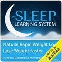 Natural Rapid Weight Loss, Lose Weight Faster mit Hypnosis, Meditation und Bestätigungen: Das Schlaf-Learning-System