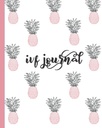 IVF Journal: Inspirational Quotes-Lined Diary, Notebook, Organizer for Fertility Tracking, Terhesség-előkészítés & Conception. Aranyos rózsaszín és kék ananász design nők próbál fogantatás.